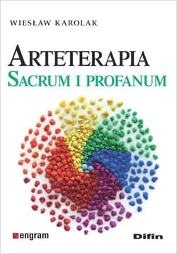 Arteterapia Sacrum i profanum - Karolak Wiesław
