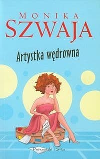 Artystka wędrowna - ebook - Monika Szwaja
