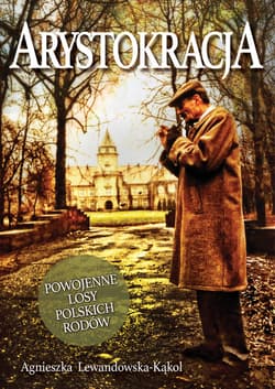 Arystokracja - ebook - Agnieszka Lewandowska-Kąkol