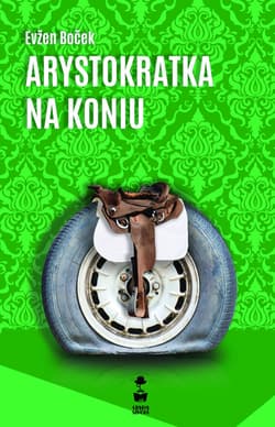 Arystokratka na koniu - Evzen Bocek