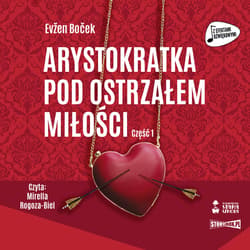 Arystokratka T.6 Arystokratka pod... cz.1 CD - Evzen Bocek