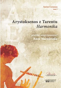 Arystoksenos z Tarentu. Harmonika - Anna Maciejewska