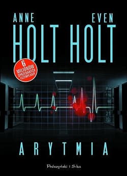 Arytmia - ebook - Anne Holt, Even Holt