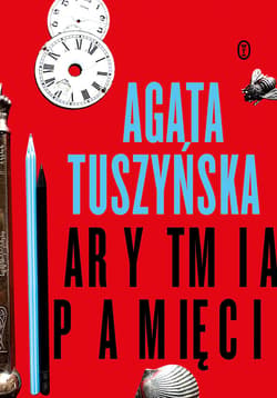 Arytmia pamięci - ebook - Agata Tuszyńska