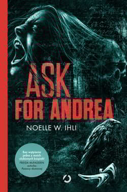 Ask for Andrea - Noelle West Ihli