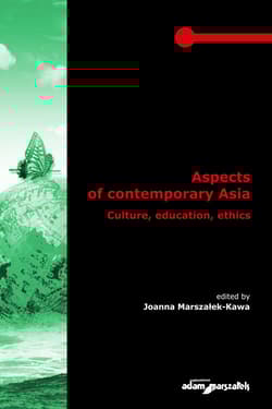 Aspects of contemporary Asia. Culture, education, ethics