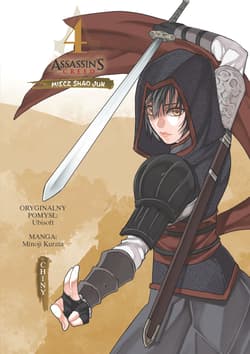 Assassin's Creed. Miecz Shao Jun. Chiny. Tom 4 - null, Minoji Kurata