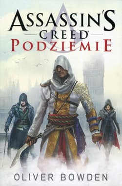 Assassin's Creed. Podziemie