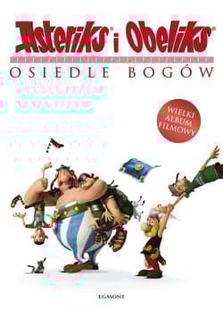 Asteriks i Obeliks Osiedle Bogów - Praca zbiorowa