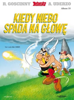 Asteriks Kiedy niebo spada na głowę 33 - Albert Uderzo