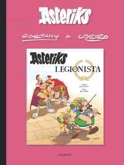 Asteriks legionista. Asteriks. Tom 10 - Albert Uderzo, René Goscinny
