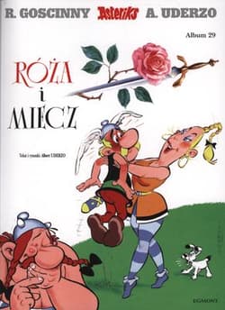 Asteriks Róża i miecz 29 - René Goscinny, Albert Uderzo