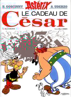 Asterix 21 Asterix Le cadeau de Cesar