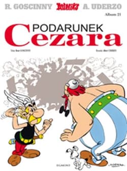 Asterix Podarunek Cezara Tom 21