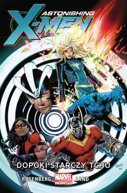 Astonishing X-Men Tom 3 Dopóki starczy tchu - Matthew. J. Rosenberg