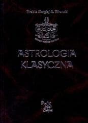 Astrologia klasyczna Tom XII Tranzyty. Część 3 - Hrabia Siergiej A. Wronski
