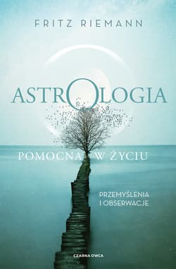 Astrologia pomocna w życiu - ebook - Fritz Riemann