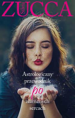 Astrologiczny przewodnik po złamanych sercach_plik - ebook - Silvia Zucca