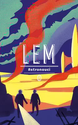 Astronauci wyd. 2025 - Stanisław Lem