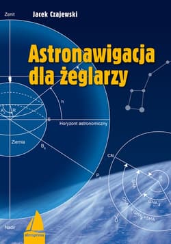 Astronawigacja dla żeglarzy - ebook - Czajewski Jacek