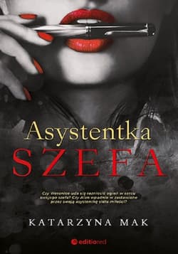 Asystentka szefa - Katarzyna Mak