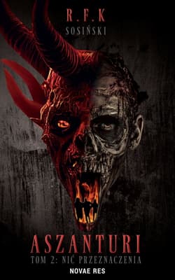 Aszanturi T.2 Nić przeznaczenia - R. F. K. Sosiński