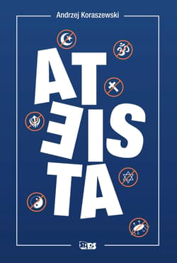 Ateista (wyd. 2/2020) - Andrzej Koraszewski