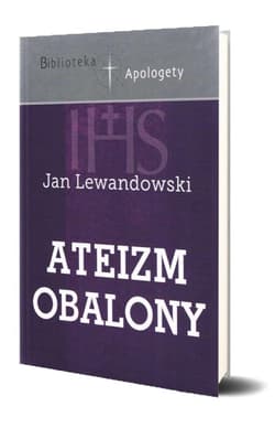 Ateizm Obalony - Jan F. Lewandowski