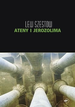 Ateny i Jerozolima - Lew Szestow