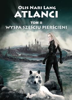 Atlanci Tom 2 Wyspa sześciu pierścieni