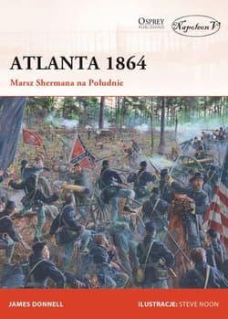 Atlanta 1864 Marsz Shermana na Południe - James Donnell