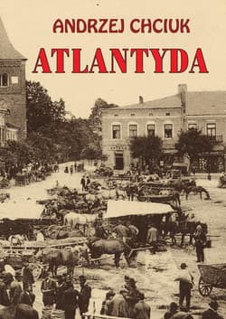 Atlantyda Opowieść o Wielkim Księstwie Bałaku