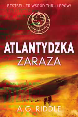 Atlantydzka zaraza - A.G Riddle