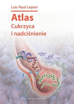Atlas cukrzyca i nadciśnienie - Lepori Luis Raul
