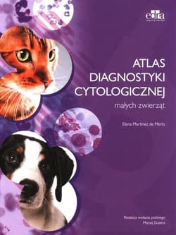 atlas diagnostyki cytologicznej małych zwierząt - Merlo E.M.