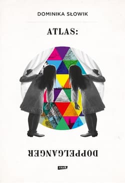 Atlas: Doppelganger - Dominika Słowik