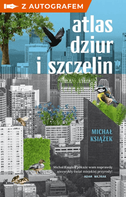 Atlas dziur i szczelin – książka z autografem - Michał Książek