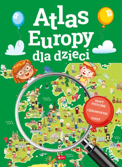 Atlas Europy dla dzieci - Praca zbiorowa