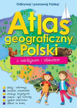 Atlas geograficzny Polski z naklejkami i plakatem - Opracowanie Zbiorowe