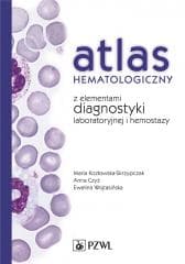 Atlas hematologiczny z elementami diagnostyki... - Kozłowska-Skrzypczak Maria