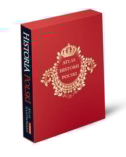 Atlas historii Polski edycja limitowana - Praca zbiorowa
