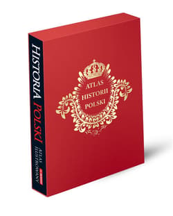 Atlas historii Polski edycja limitowana - Praca zbiorowa
