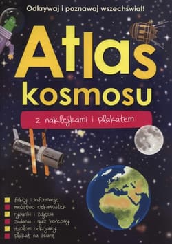 Atlas kosmosu z naklejkami i plakatem - Opracowanie Zbiorowe