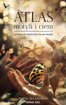 Atlas motyli i ciem - Paweł Żelazowski