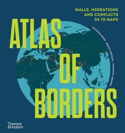 Atlas of Borders - Xemartin Laborde, Delphine Papin