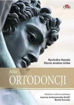 Atlas ortodoncji - Nanda R. ,  Uribe F.A.