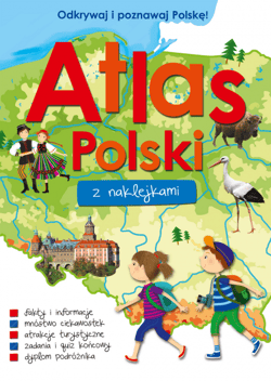 Atlas Polski z naklejkami  - Opracowanie Zbiorowe