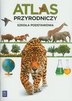 Atlas przyrodniczy 4-6 Szkoła podstawowa