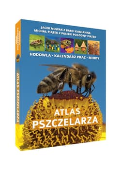 Atlas pszczelarza - Jacek Nowak, Piątek Michał