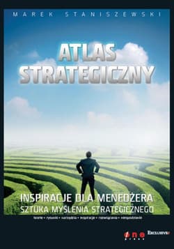 Atlas strategiczny. Inspiracje dla menedżera - ebook - Marek Staniszewski